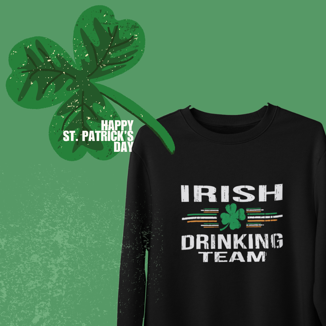 Irish Drinking Team Crew Neck – St. Patrick’s Day Apparel