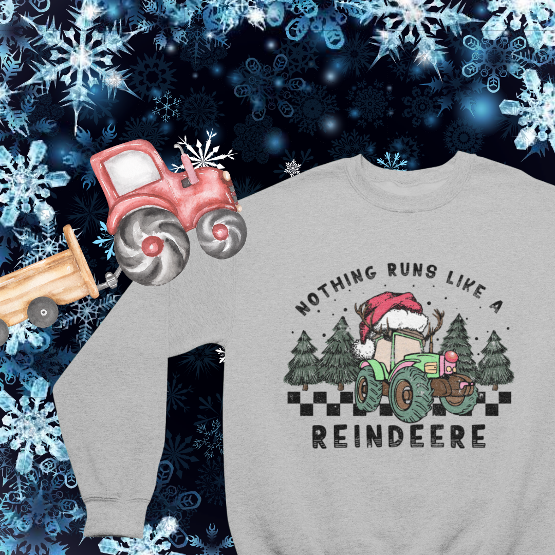 Image of the Christmas crewneck featuring the text "Nothing Runs Like a Reindeer" in festive typography.