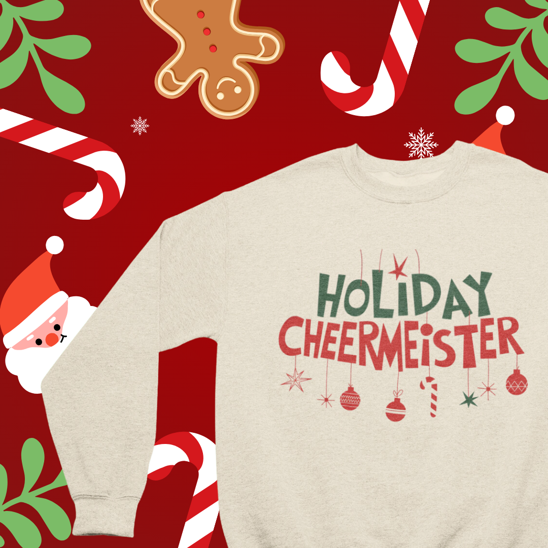 Holiday Cheermeister crewneck Adult