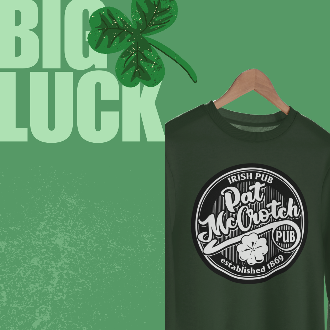 Sweat-shirt ras du cou Pat McCrotch – La blague ultime de la Saint-Patrick !