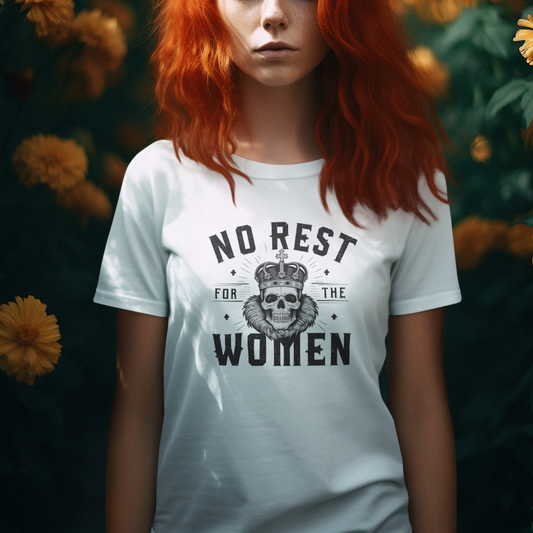 Black t-shirt with bold skull graphic and 'No Rest for the Women' slogan