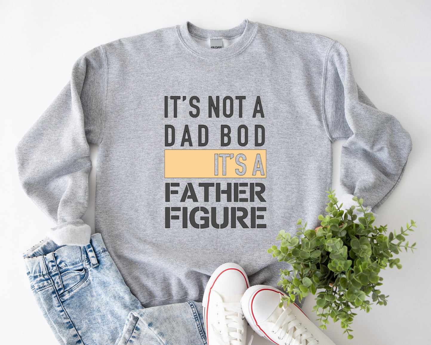 Its not a dad bod its a father figure / fathers day t shirt / crew neck