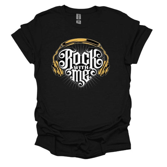 Rock with me black t shirt