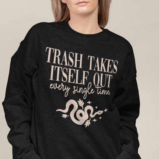 Trash takes itself out every time black long sleeve