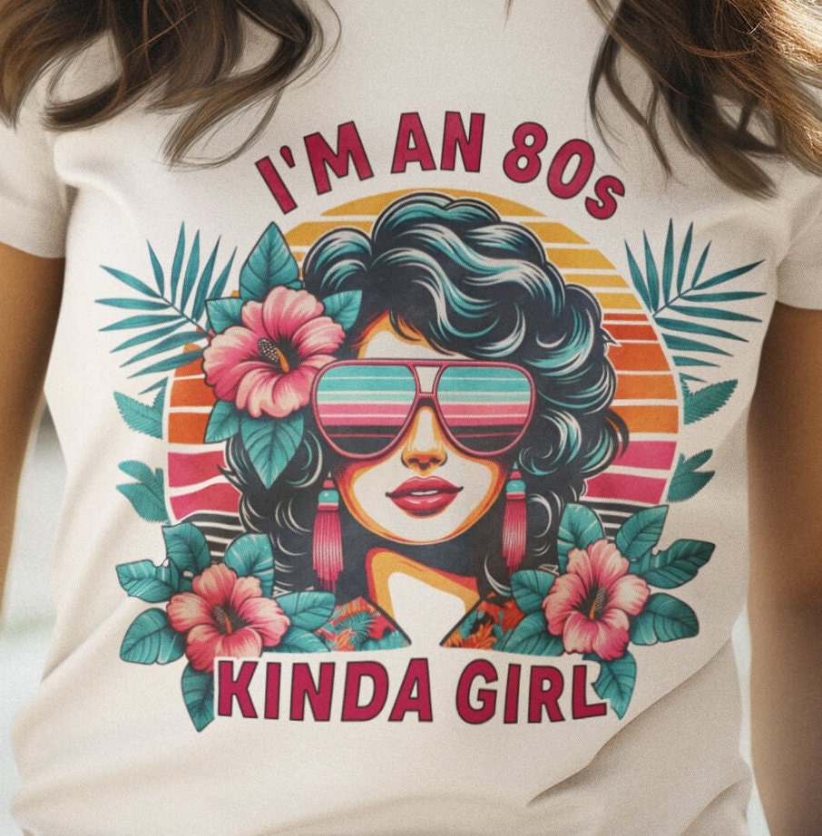 I'm an 80s kind of girl